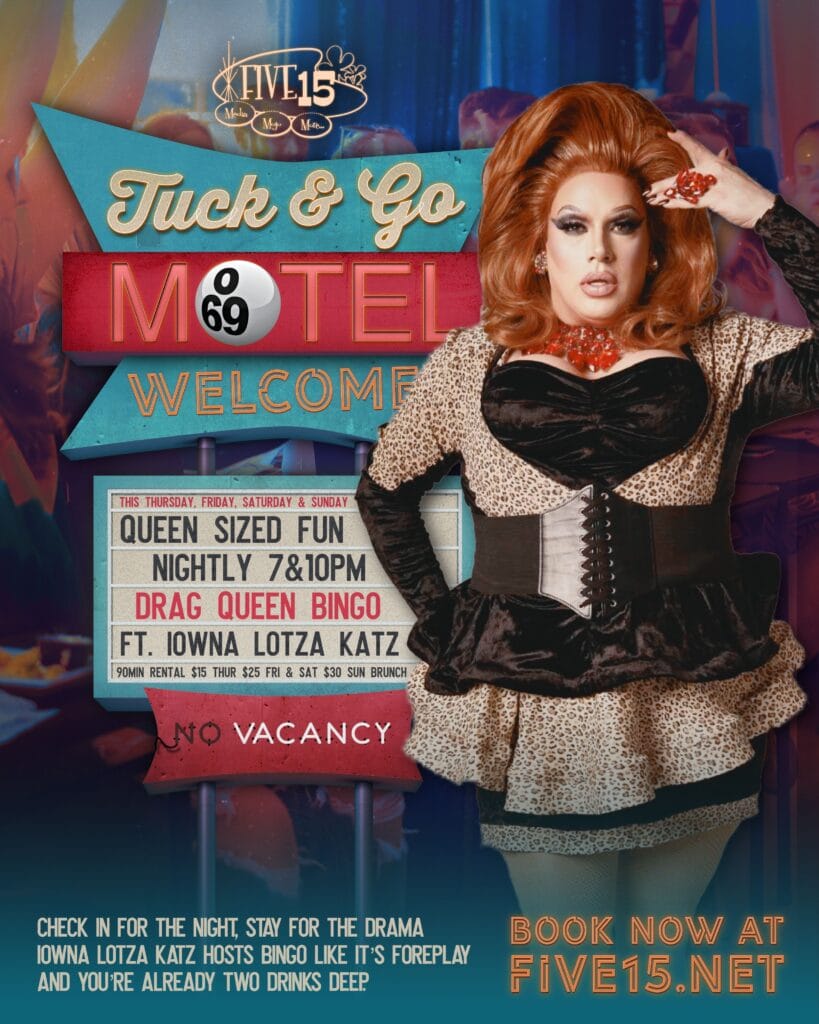Friday & Saturday Drag Queen Bingo with Iowna Lotza Katz
