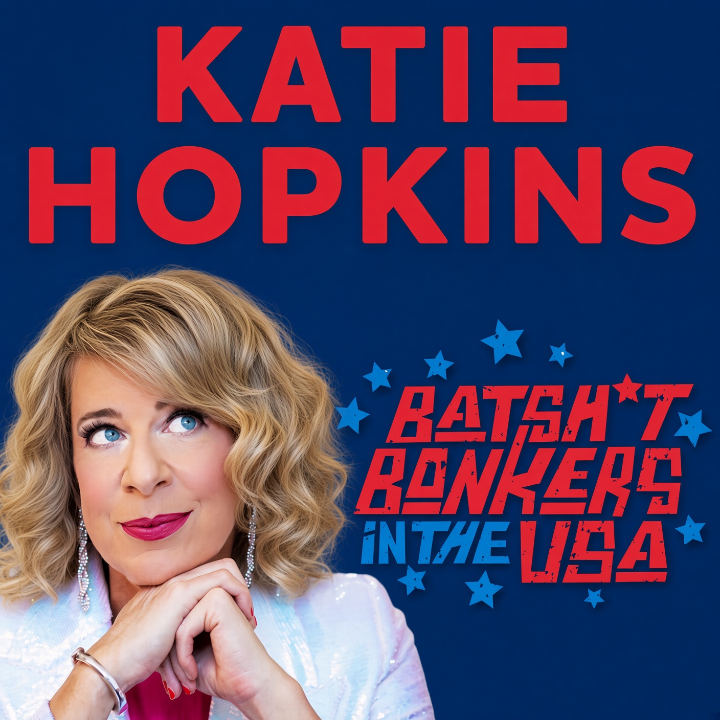 KATIE HOPKINS: A VIEW FROM ACROSS THE POND