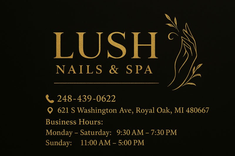 LUSH NAILS & SPA